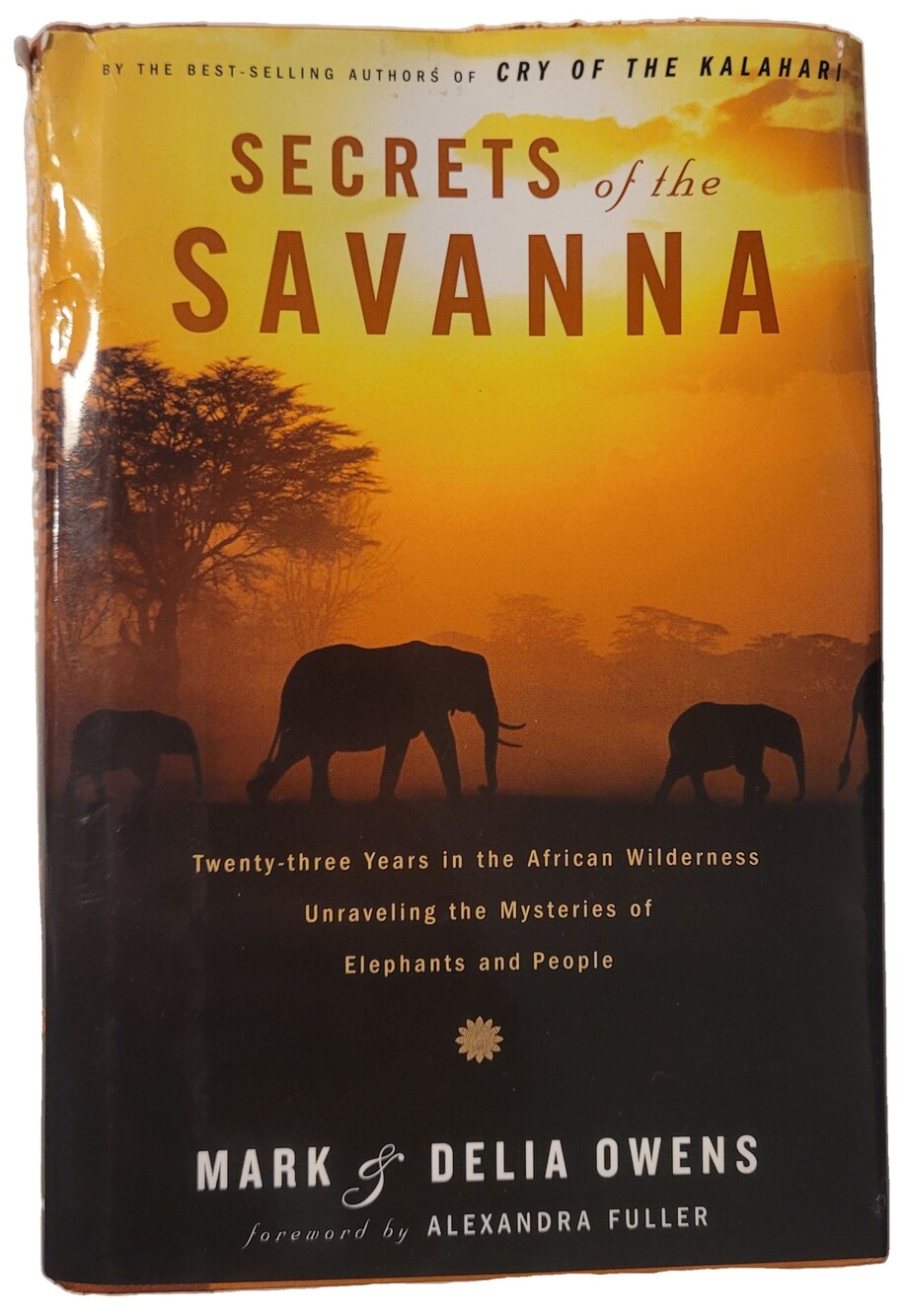 Secrets of the Savanna Hardcover by Mark Owens and Delia Owens